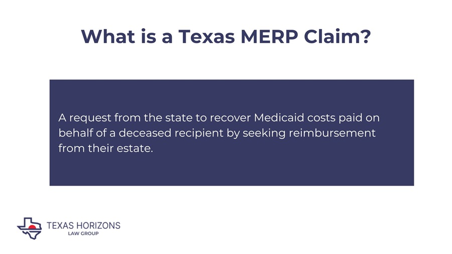 What is a Texas MERP Claim?